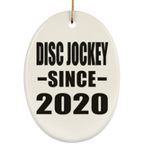 Disc Jockey Since 2020 - Oval Ornament