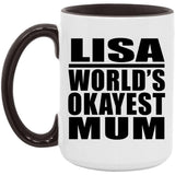 Lisa World's Okayest Mum - 15oz Accent Mug Black