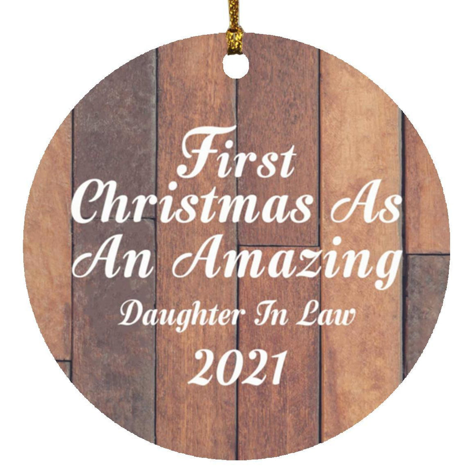 First Christmas As An Amazing Daughter In Law 2021 - Circle Ornament E