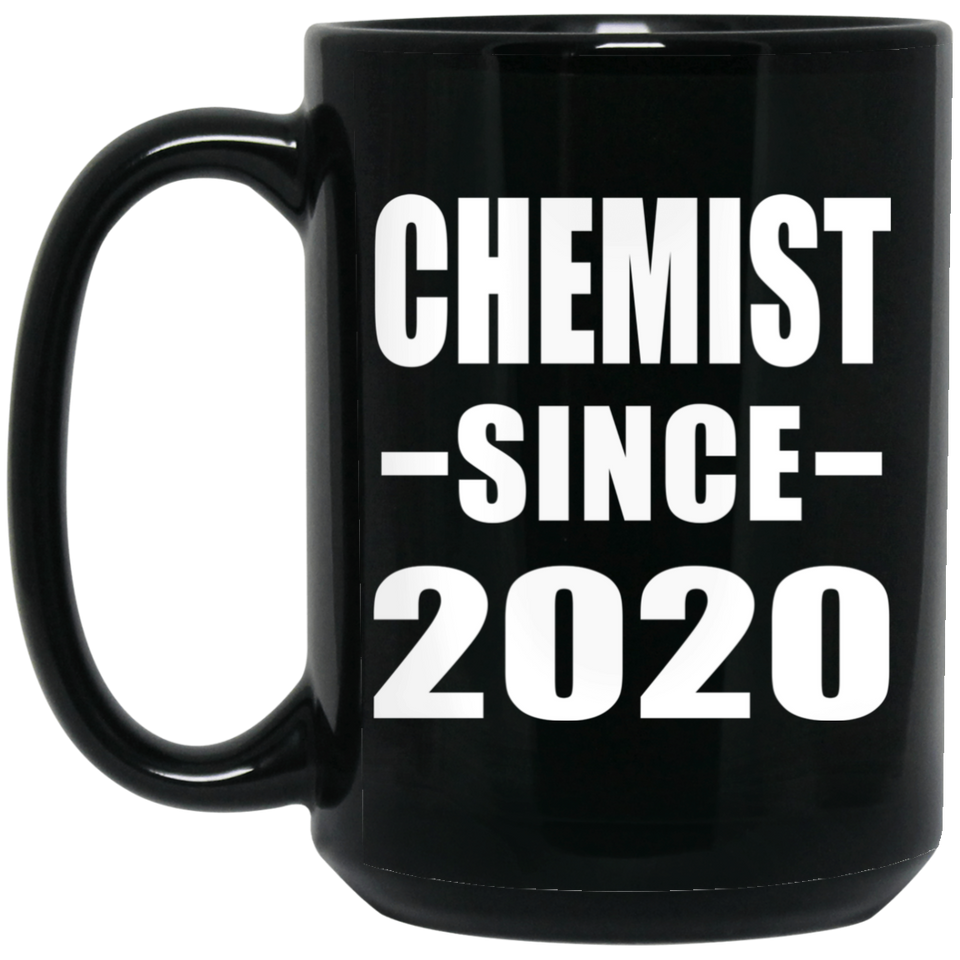 Chemist Since 2020 - 15oz Coffee Mug Black