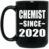 Chemist Since 2020 - 15oz Coffee Mug Black