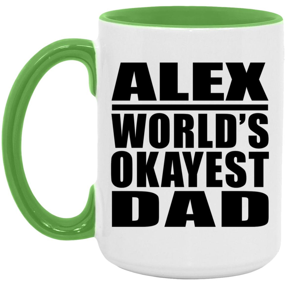 Alex World's Okayest Dad - 15oz Accent Mug Green