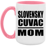 Slovensky Cuvac Mom - 15oz Accent Mug Pink