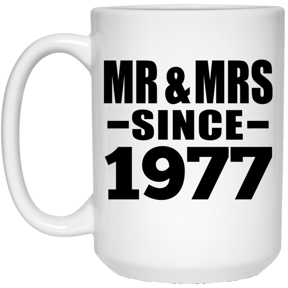 47th Anniversary Mr & Mrs Since 1977 - 15 Oz Coffee Mug