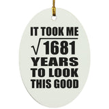 41st Birthday Took Square Root of 1681 Years To Look Good - Oval Ornament