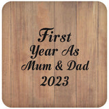 First Year As Mum & Dad 2023 - Drink Coaster C