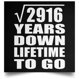 54th Anniversary Square Root of 2916 Years Lifetime To Go - Poster Square