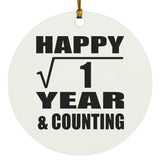 Happy 1st Anniversary Square Root of 1 Year & Counting - Circle Ornament