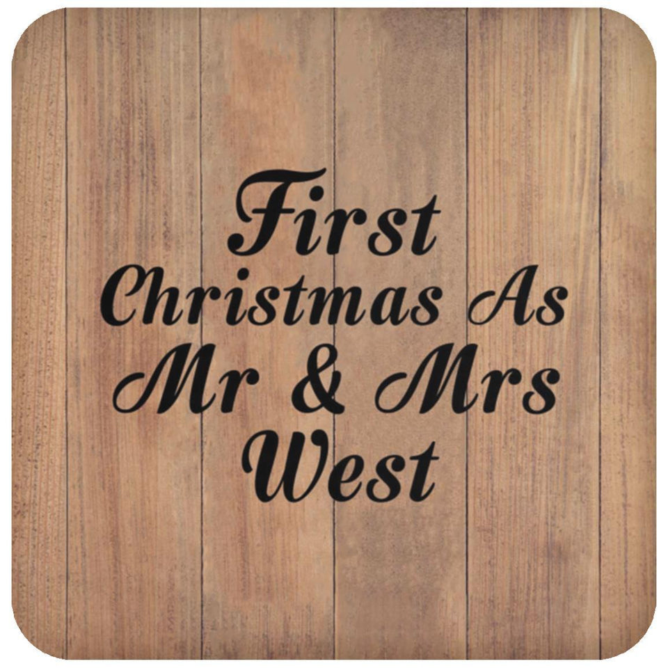 First Christmas As Mr & Mrs West - Drink Coaster C