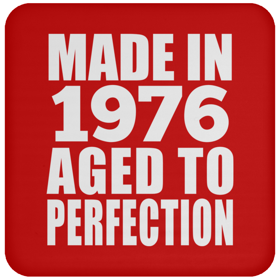 48th Birthday Made In 1976 Aged to Perfection - Drink Coaster