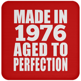 48th Birthday Made In 1976 Aged to Perfection - Drink Coaster