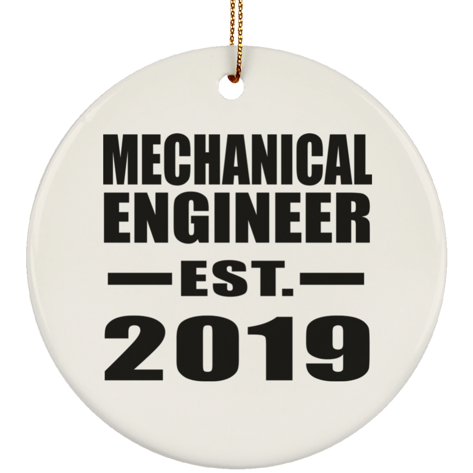 Mechanical Engineer Established EST. 2019 - Circle Ornament