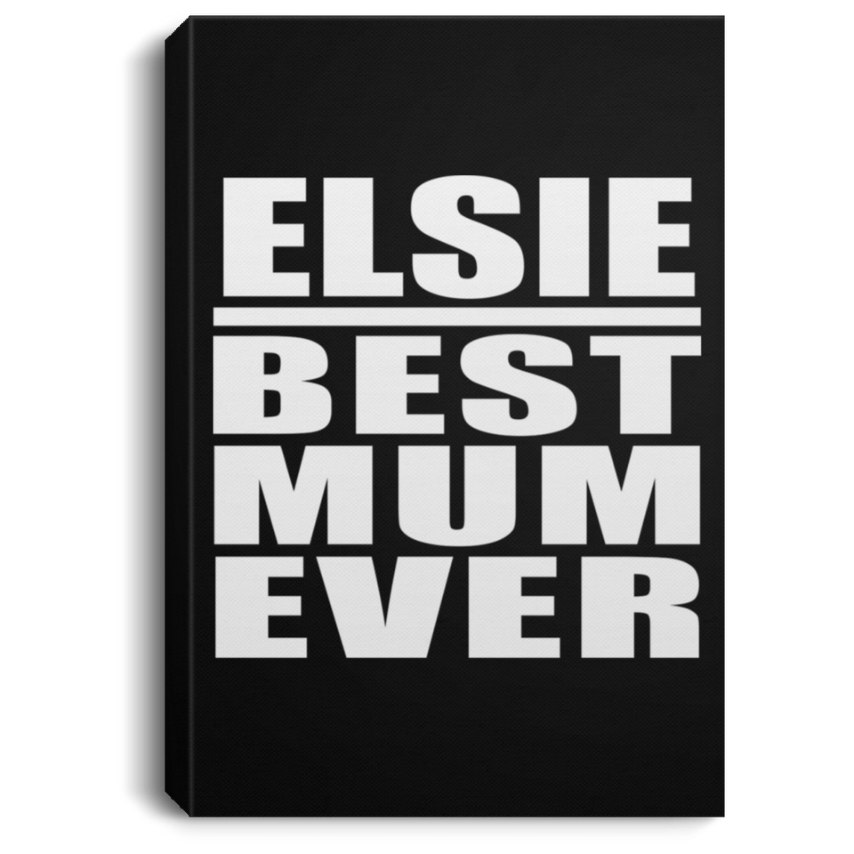 Elsie Best Mum Ever - Canvas Portrait