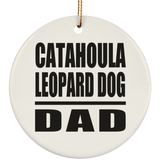 Catahoula Leopard Dog Dad - Circle Ornament