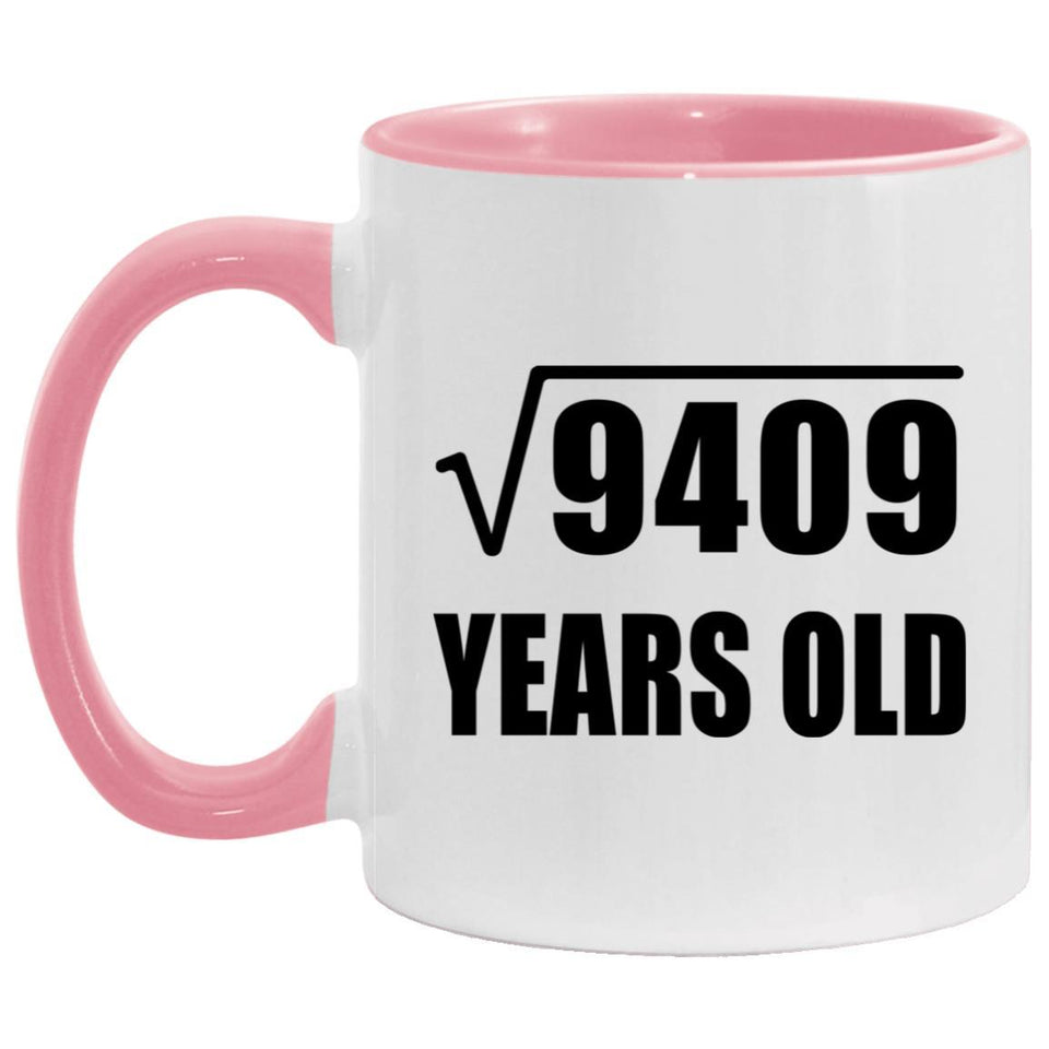 97th Birthday Square Root of 9409 Years Old - 11oz Accent Mug Pink