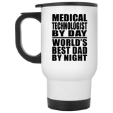 Medical Technologist By Day World's Best Dad By Night - Travel Mug