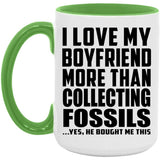 I Love My Boyfriend More Than Collecting Fossils - 15oz Accent Mug Green