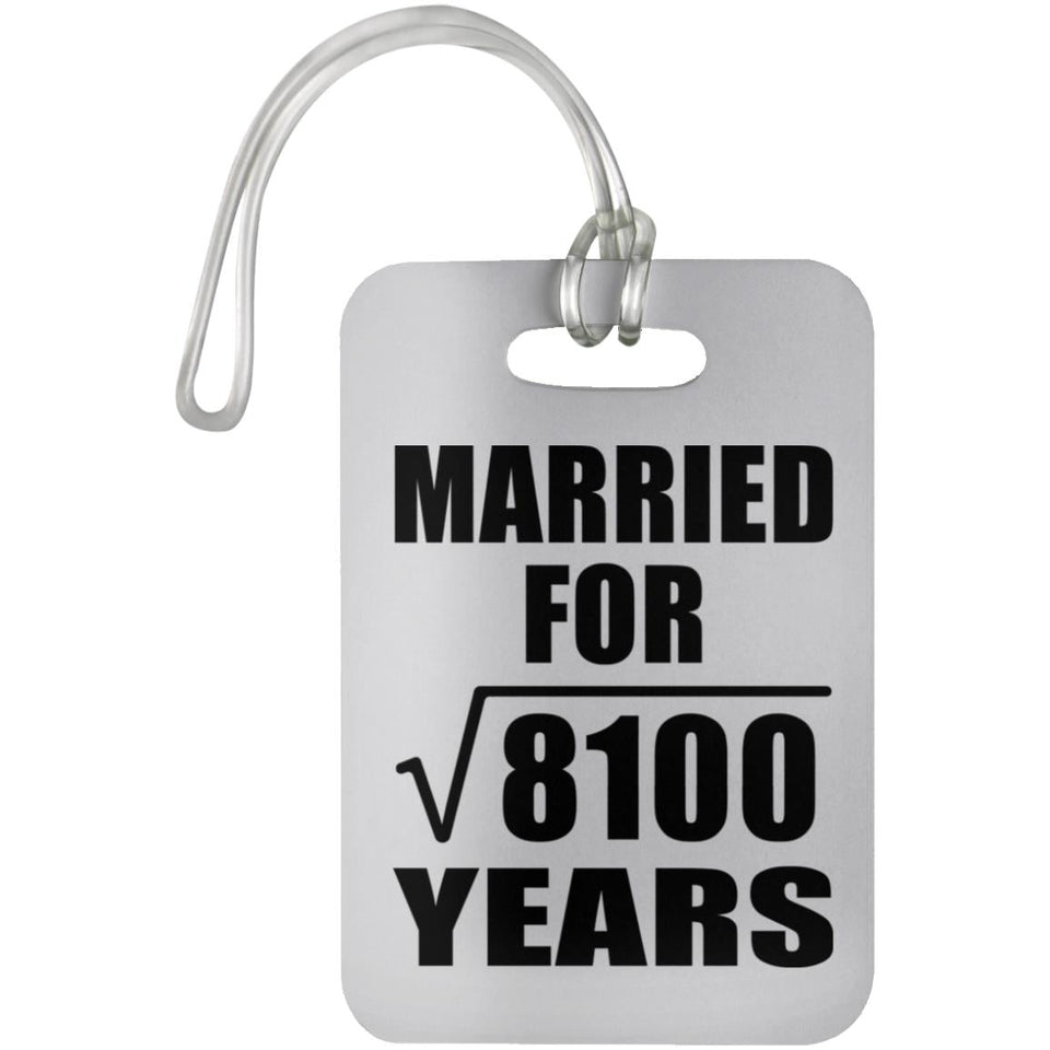 90th Anniversary Married For Square Root of 8100 Years - Luggage Bag Tag