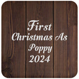 First Christmas As Poppy 2024 - Drink Coaster D
