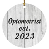 Optometrist Established Est. 2023 - Circle Ornament F