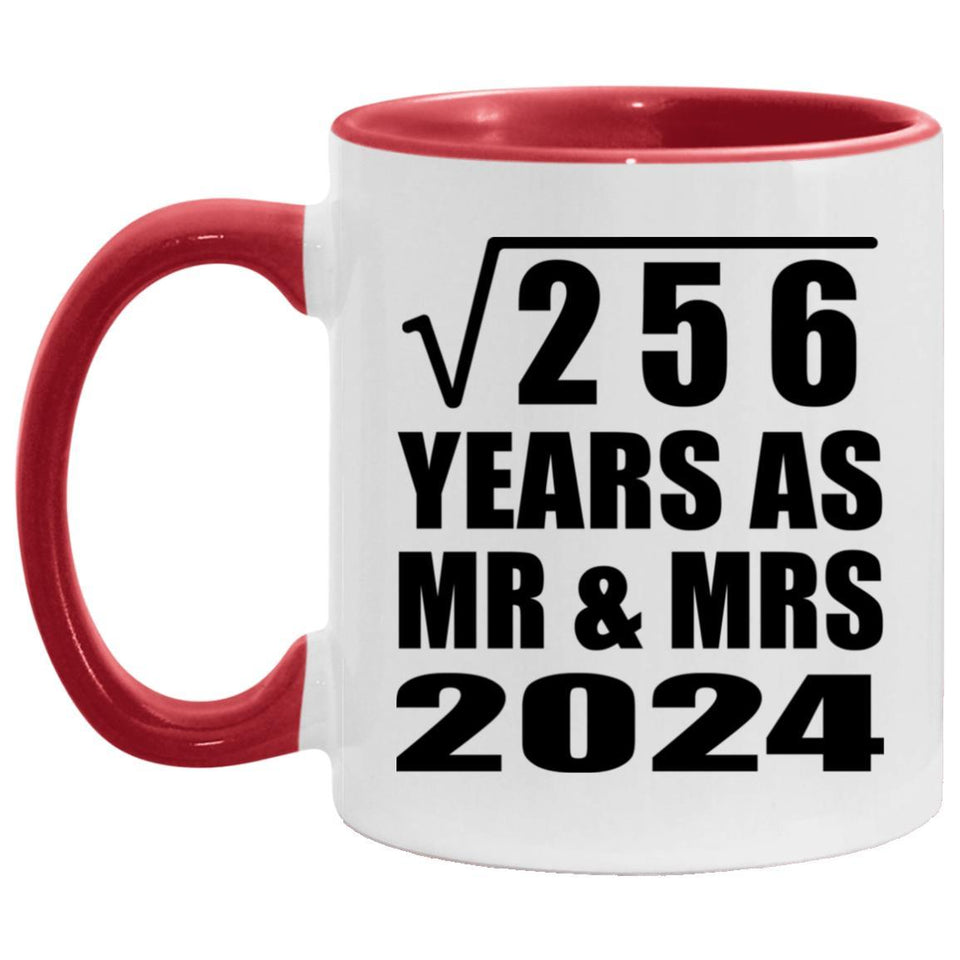 16th Anniversary Square Root of 256 Years As Mr & Mrs 2024 - 11oz Accent Mug Red