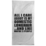 All I Care About Is My Domestic Longhair - Hand Towel