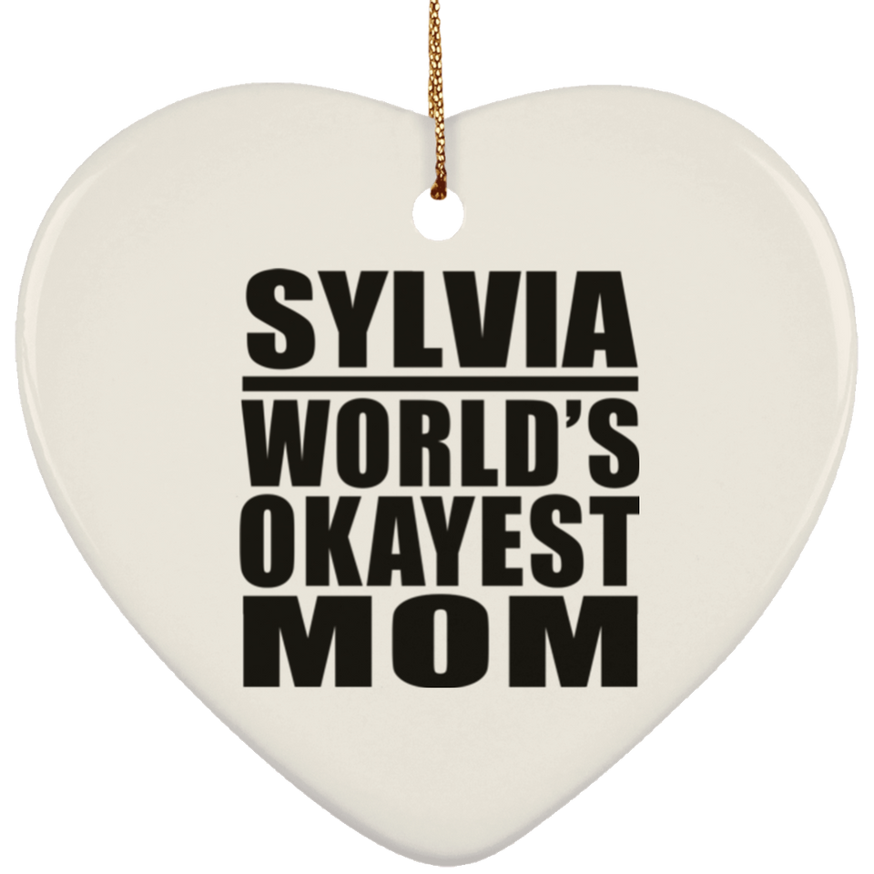 Sylvia World's Okayest Mom - Heart Ornament