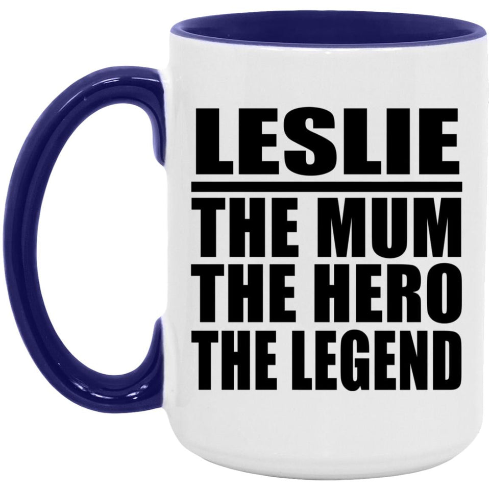Leslie The Mum The Hero The Legend - 15oz Accent Mug Purple