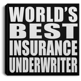 World's Best Insurance Underwriter - Canvas Square
