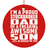 Proud Stockbroker Dad Of Awesome Son - Circle Ornament