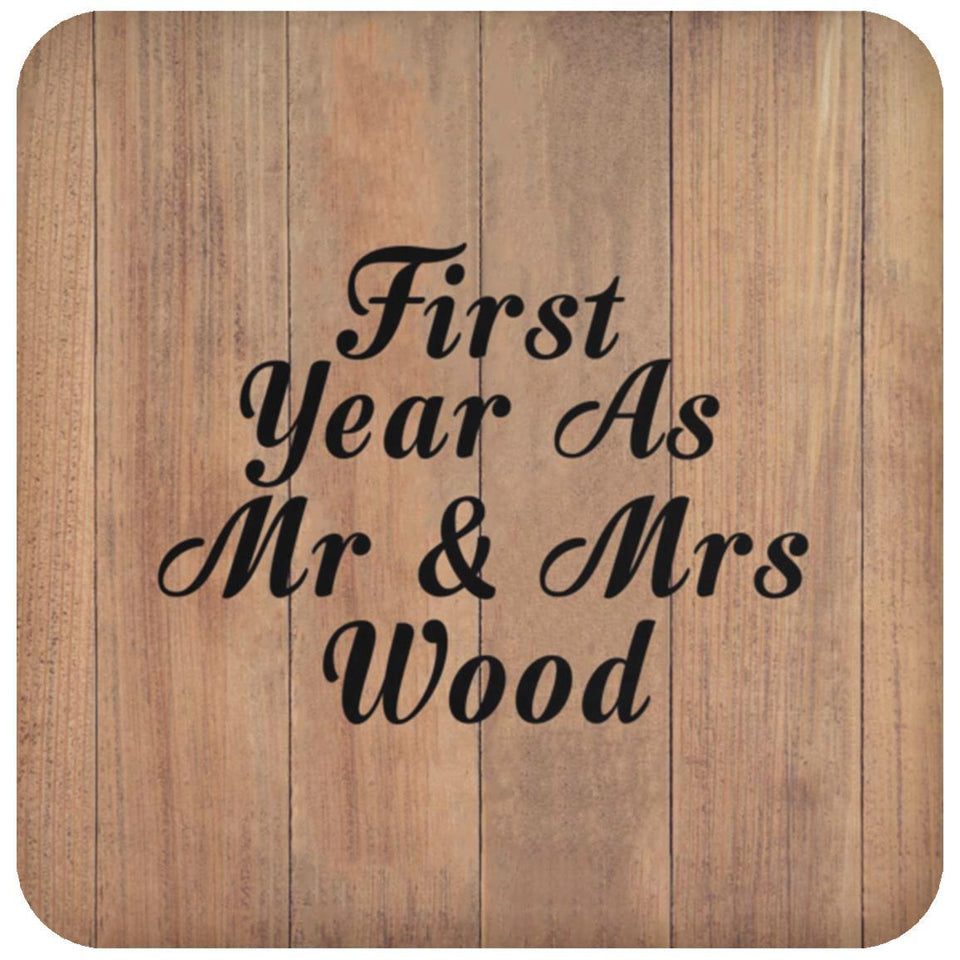 First Year As Mr & Mrs Wood - Drink Coaster C