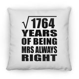 42nd Anniversary Square Root of 1764 Years Mrs Always Right - Throw Pillow