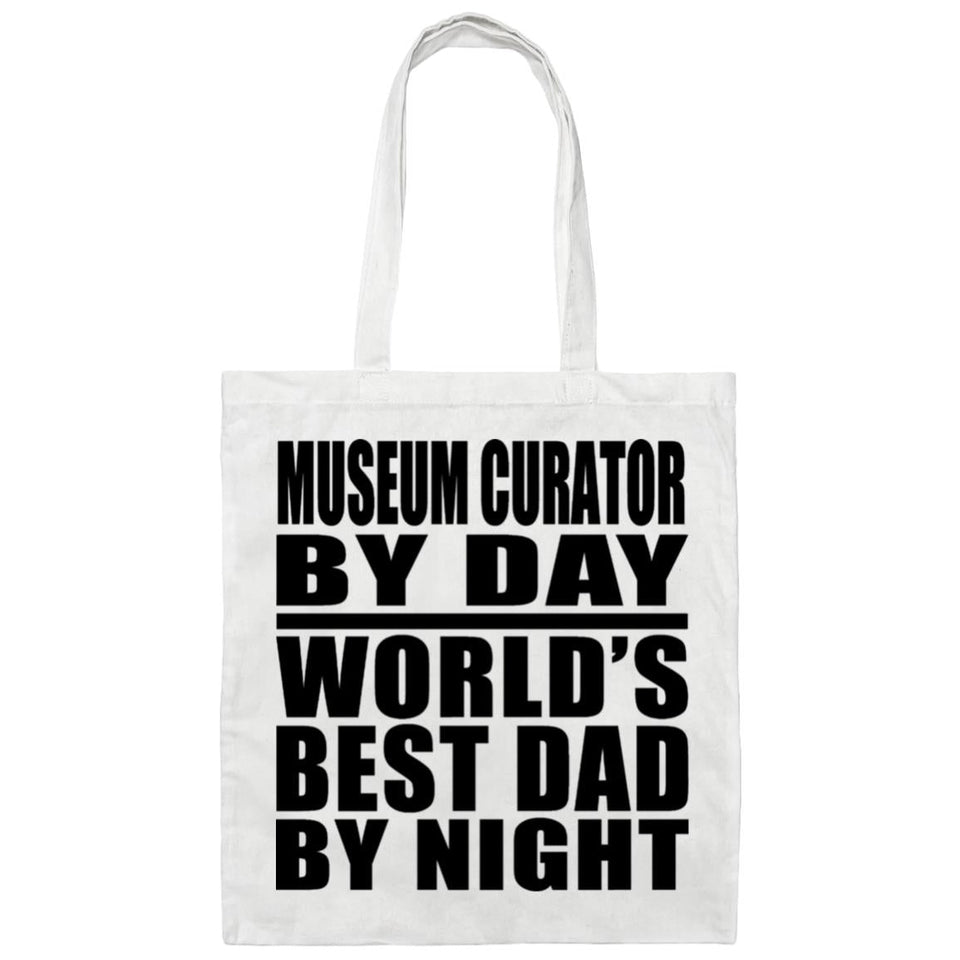 Museum Curator By Day World's Best Dad By Night - Tote Bag White