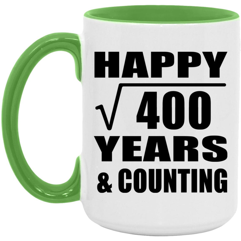 Happy 20th Anniversary Square Root of 400 Years & Counting - 15oz Accent Mug Green
