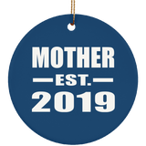 Mother Established EST. 2019 - Circle Ornament