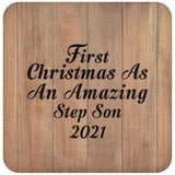 First Christmas As An Amazing Step Son 2021 - Drink Coaster C