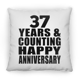 Happy 37th Anniversary 37 Years & Counting - Throw Pillow