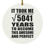 71st Birthday Took Square Root of 5041 Years To Awesome - Circle Ornament