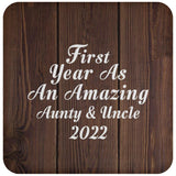 First Year As An Amazing Aunty & Uncle 2022 - Drink Coaster D