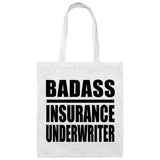 Badass Insurance Underwriter - Tote Bag White