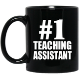 Number One #1 Teaching Assistant - 11 Oz Coffee Mug Black