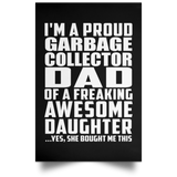 Proud Garbage Collector Dad Of Awesome Daughter - Poster Portrait