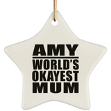Amy World's Okayest Mum - Star Ornament