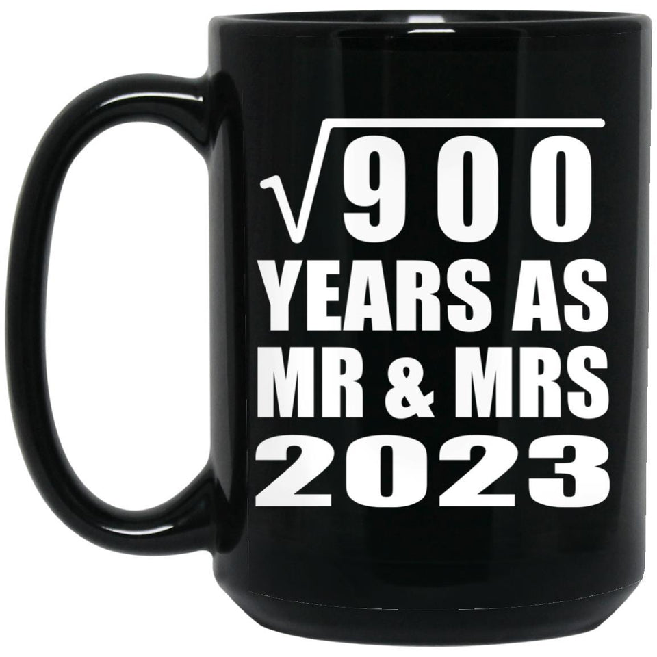 30th Anniversary Square Root of 900 Years As Mr & Mrs 2023 - 15oz Coffee Mug Black