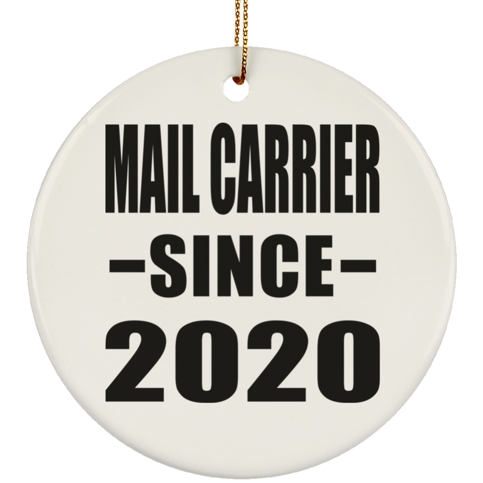 Mail Carrier Since 2020 - Circle Ornament