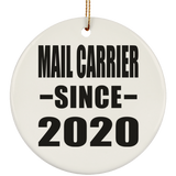 Mail Carrier Since 2020 - Circle Ornament