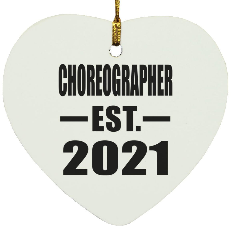 Choreographer Established EST. 2021 - Heart Ornament