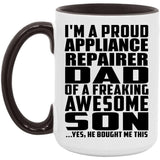 Proud Appliance Repairer Dad Of Awesome Son - 15oz Accent Mug Black