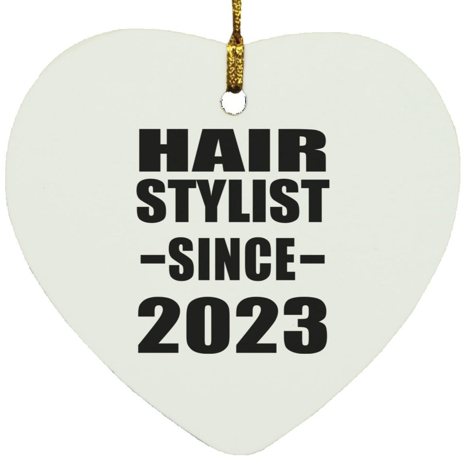 Hair Stylist Since 2023 - Heart Ornament