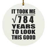 28th Birthday Took Square Root of 784 Years To Look Good - Circle Ornament